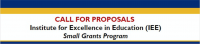 Institute for Excellence in Education Small Grants Program
